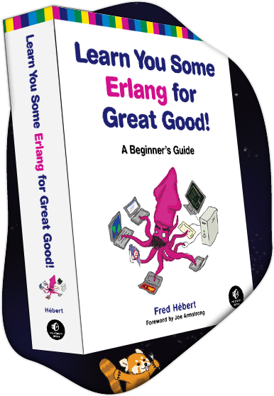 Learn You Some Erlang book coming out of space with a red panda saying hello