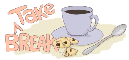 A cup of coffee with cookies and a spoon. Text says 'take a break'